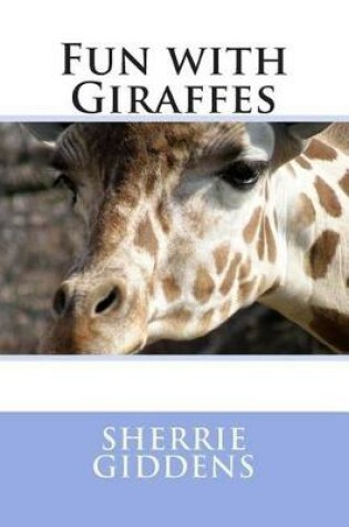Cover of Fun with Giraffes