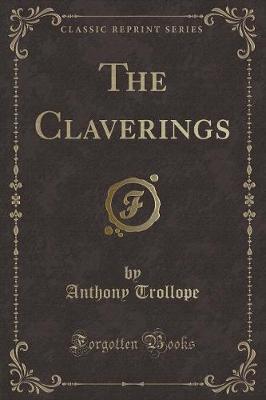 Book cover for The Claverings (Classic Reprint)