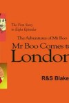 Book cover for Mr. Boo Comes to London