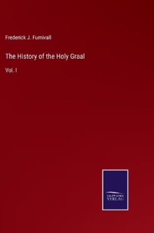 Cover of The History of the Holy Graal