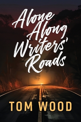 Book cover for Alone Along Writers' Roads