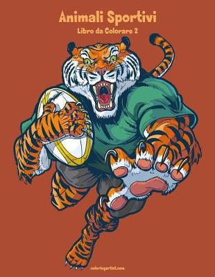 Cover of Animali Sportivi Libro da Colorare 2