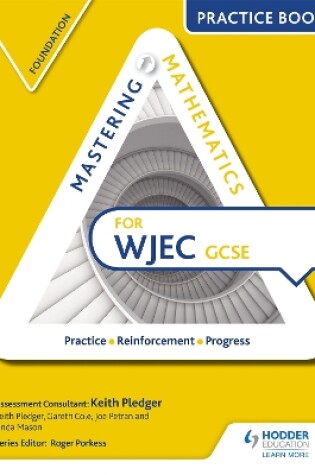 Cover of Mastering Mathematics for WJEC GCSE Practice Book: Foundation