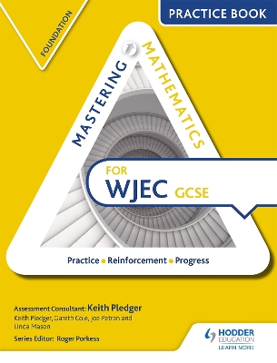 Book cover for Mastering Mathematics for WJEC GCSE Practice Book: Foundation