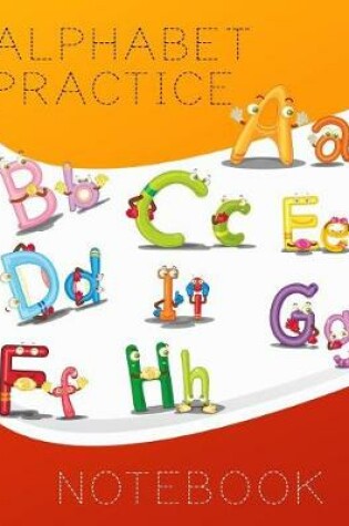 Cover of Alphabet Practice Notebook