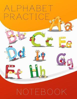 Book cover for Alphabet Practice Notebook