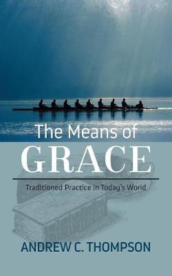 Book cover for The Means of Grace