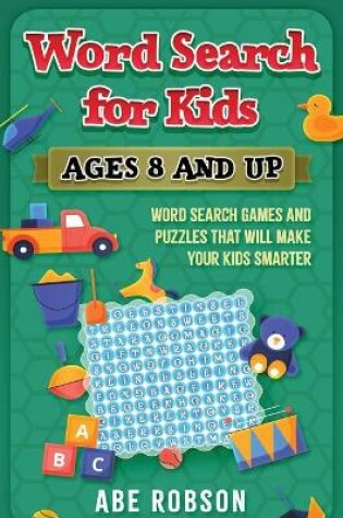 Cover of Word Search for Kids Ages 8 and Up
