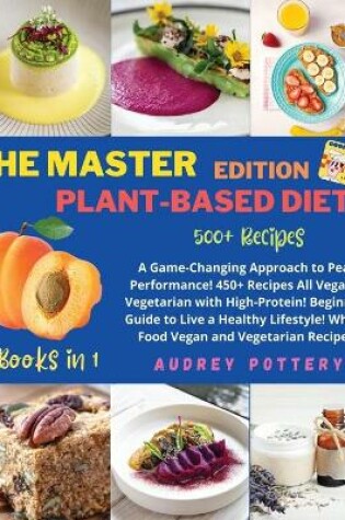 Cover of The Master Edition of Plant-Based Diet