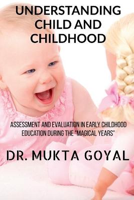 Book cover for Understanding Child and Childhood