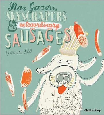 Book cover for Star Gazers, Skyscrapers and Extraordinary Sausages