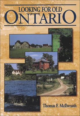 Book cover for Looking for Old Ontario