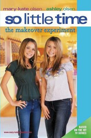 Cover of So Little Time 17 Makeover Exp