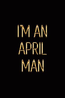 Book cover for I'm an April Man