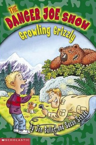 Cover of The Growling Grizzly