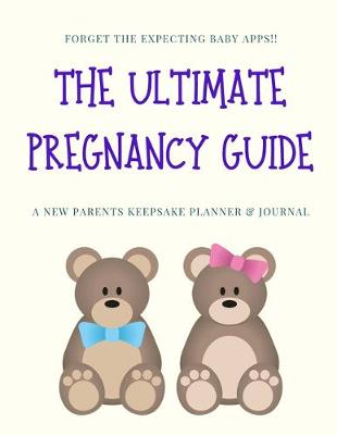 Book cover for The Ultimate Pregnancy Guide