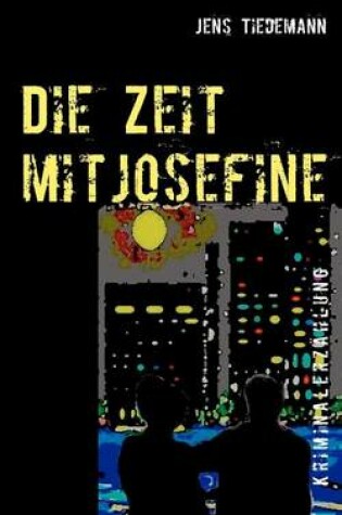 Cover of Die Zeit mit Josefine