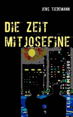 Book cover for Die Zeit mit Josefine