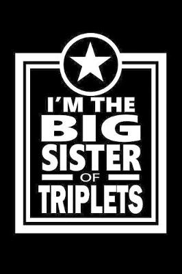 Book cover for I'm The Big Sister Of Triplets