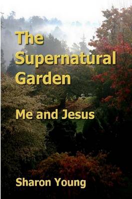 Book cover for The Supernatural Garden