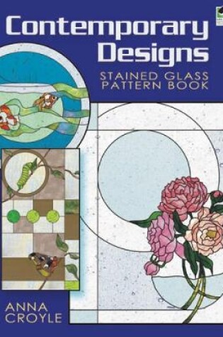 Cover of Contemporary Designs Stained Glass Pattern Book