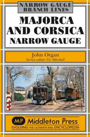 Cover of Majorca and Corsica Narrow Gauge