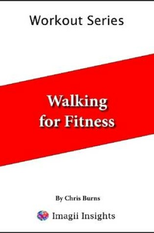 Cover of Walking for Fitness