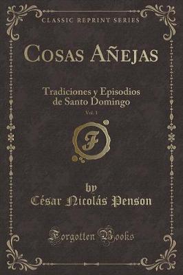 Book cover for Cosas Añejas, Vol. 1