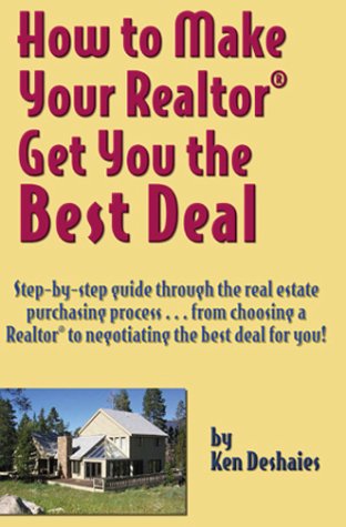 Book cover for How to Make Your Realtor Give You the Best Deal