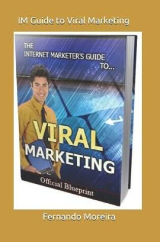 Cover of IM Guide to Viral Marketing