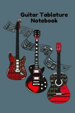 Cover of Guitar Tablature Notebook