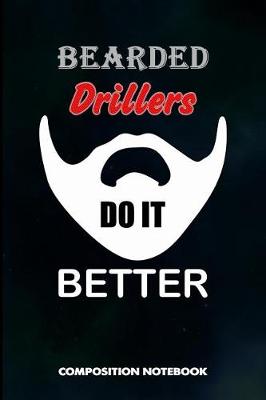 Book cover for Bearded Drillers Do It Better