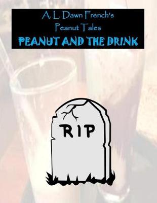 Book cover for Peanut and the Drink