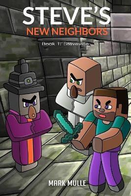 Book cover for Steve's New Neighbors (Book 1)