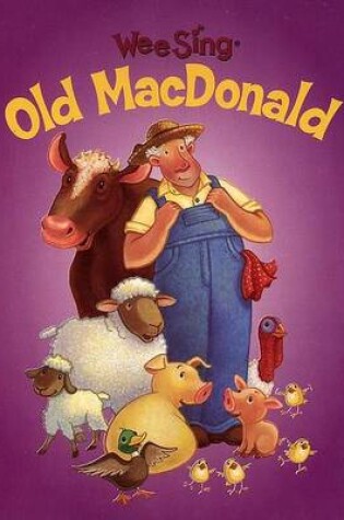 Cover of Wee Sing: Old Macdonald