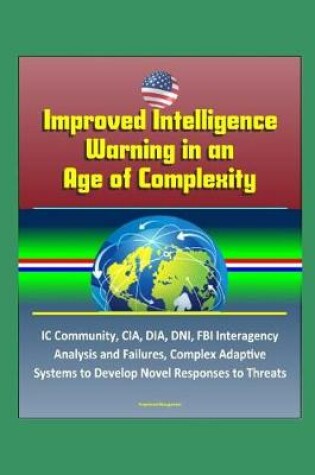 Cover of Improved Intelligence Warning in an Age of Complexity