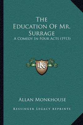 Book cover for The Education of Mr. Surrage the Education of Mr. Surrage