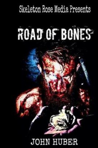 Cover of Road of Bones