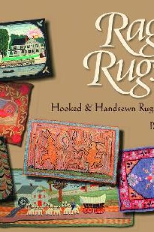 Cover of Rags to Rugs: Hooked and Handsewn Rugs of Pennsylvania