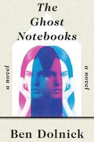 The Ghost Notebooks