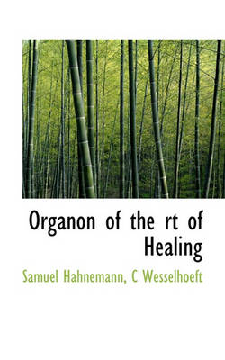 Book cover for Organon of the Rt of Healing