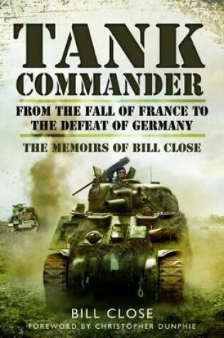 Cover of Tank Commander: From the Fall of France to the Defeat of Italy