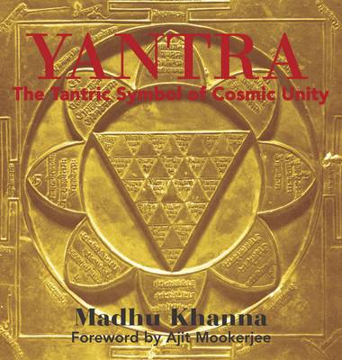 Book cover for Yantra, the Tantric Symbol of Cosmic Unity