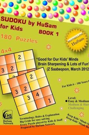 Cover of Sudoku by Husam for Kids Book 1 ( 180 Puzzles, 4x4 )