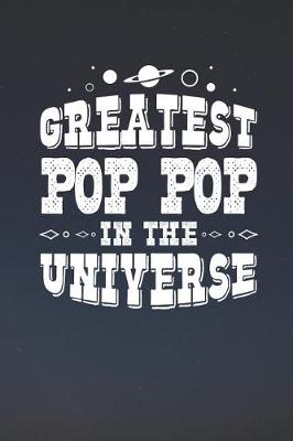 Book cover for Greatest Pop Pop In The Universe