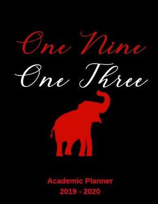 Book cover for One Nine One Three 2019 - 2020 Academic Planner