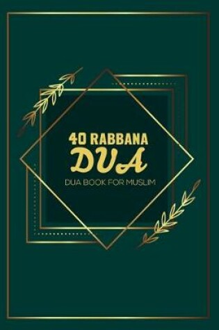 Cover of 40 Rabbana Dua