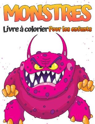 Book cover for Livre de coloriage de monstres pour les enfants