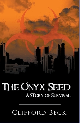 Book cover for The Onyx Seed - A Story of Survival