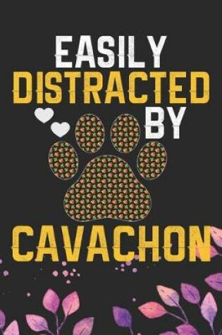 Cover of Easily Distracted by Cavachon